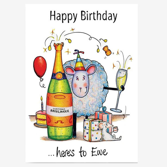 Here's to Ewe Happy Birthday Card